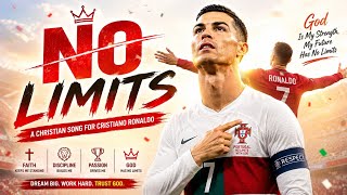 🔥 NO LIMITS – CRISTIANO RONALDO 🔥🎵 CR7 MOTIVATION SONG | LYRICS VIDEO 🐐⚽