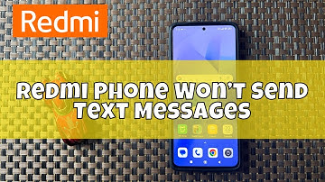 How to Fix If Redmi Phone Won’t Send Text Messages