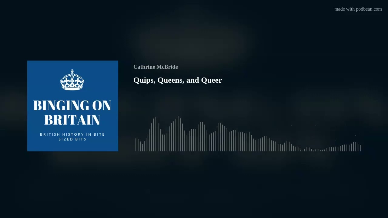 Quips, Queens, and Queer