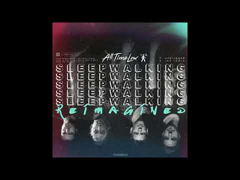 All Time Low  - Sleepwalking (Unplugged/Reimagined) (Unofficial Instrumental)