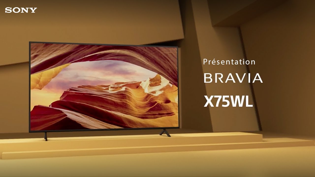 Découvrez le téléviseur BRAVIA X75WL de Sony - YouTube