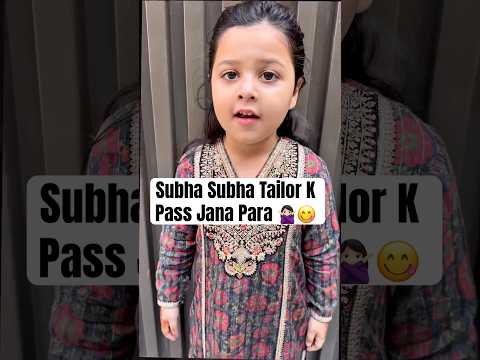 Subha Subha Talior K Pass Jana Para Minivlog Youtubeshorts Vlog 