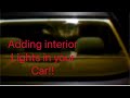 How to add led interior lights in a 2006 Honda Accord DIY