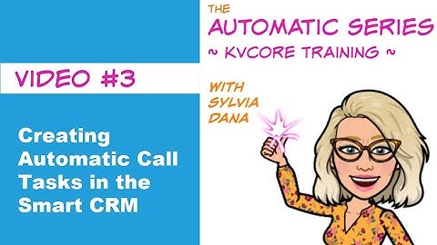 How to Configure Automatic Call Tasks in kvCore