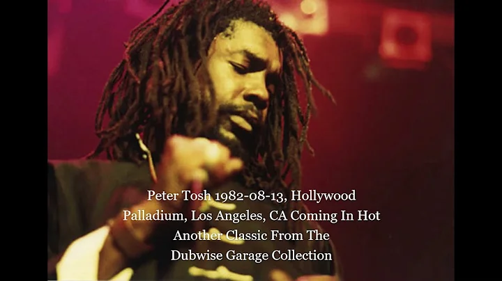 Peter Tosh 1982-08-13, Hollywood Palladium, Los Angeles, CA Coming In Hot Very Rare Tape