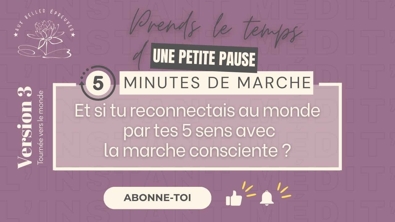 🚶‍♀️🌍 Marche consciente tournée vers le monde à travers les 5 sens