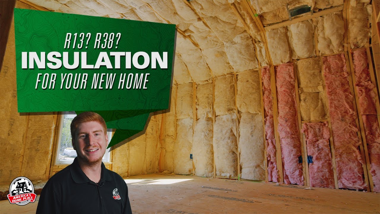 R13? R38? What Role Does Insulation Play in a Home? YouTube