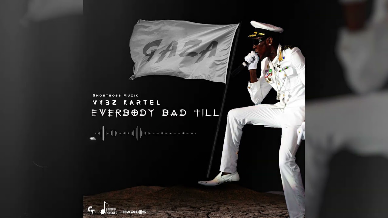 Vybz Kartel - Everybody Bad Till (Official Audio) - Google