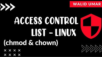 Access Control List - Linux (chmod & chown)