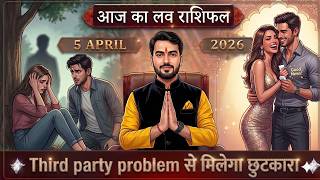 Celebrity 5 april 2026 aaj ka love rashifal Wealth