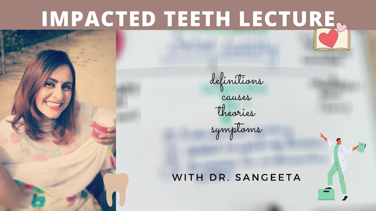 tooth impaction - surgery lecture