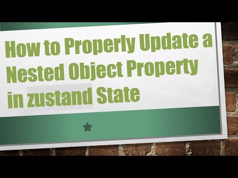 How to Properly Update a Nested Object Property in zustand State