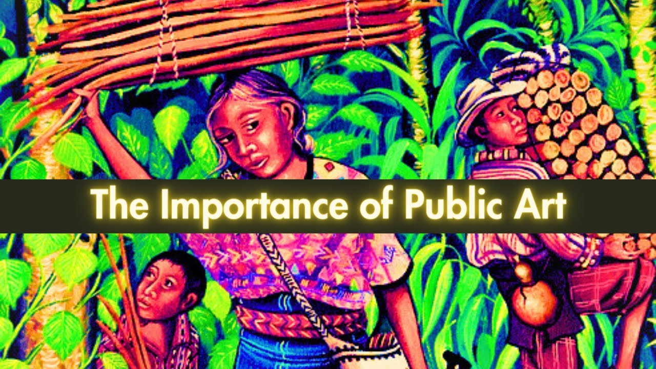 The Importance of Public Art YouTube