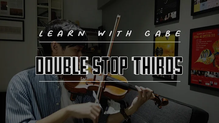 Learn with Gabe: 3 Tips for Double Stop Thirds (Violin/Viola)