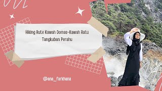 Hiking from Domas Crater to Ratu Crater, Tangkuban Perahu