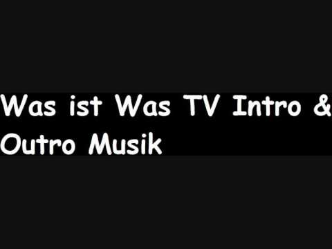 Was Ist Was Tv Intro x Outro Musik