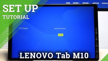 How to Set Up LENOVO Tab M10 – Activation Process