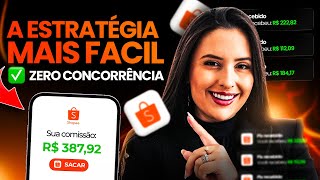 Shopee Vídeo: A ESTRATÉGIA MAIS Simples Para Viralizar e Vender MUITO Como Afiliado Shopee