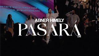 Abner Himely  PASARÁ (Live)