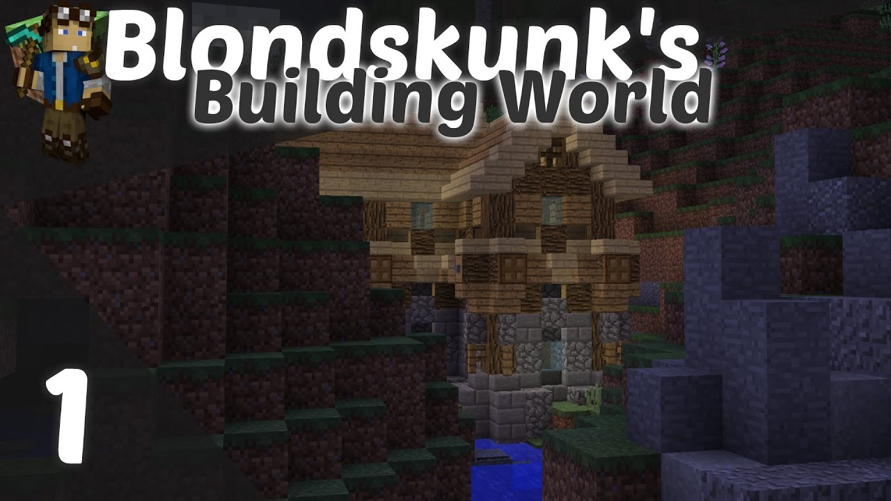 Minecraft :: Blondskunk's Building World - Ep. 1 - Starter House! (Minecraft 1.12)