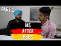 MS IN GERMANY AFTER MBBS / Part (2/3)