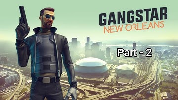 Gangstar New Orleans - Gameplay Walkthrough Part 2  - Tutorial (iOS, Android)