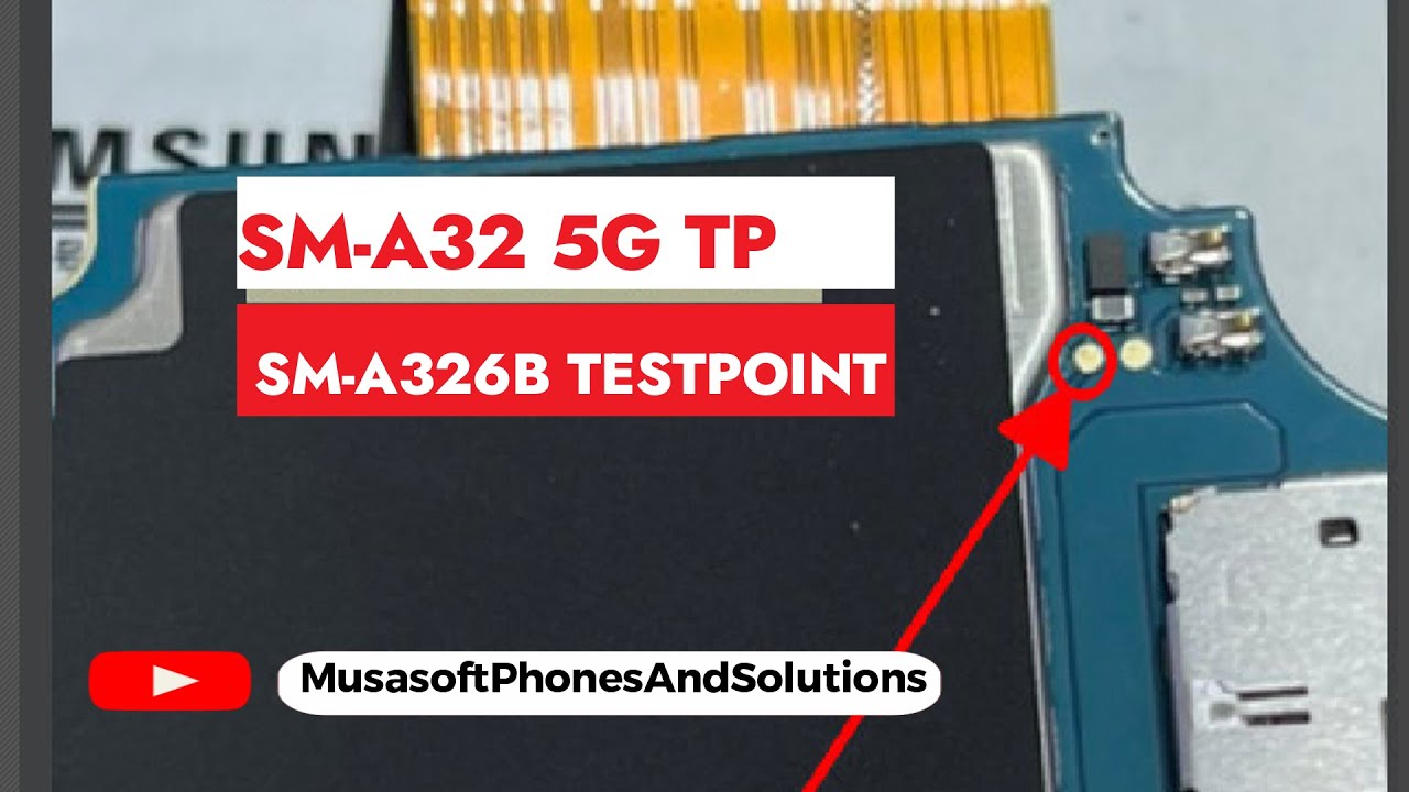 Test Point for SamSung sam A32 5G [SMA326B] TO hardreset and Remove