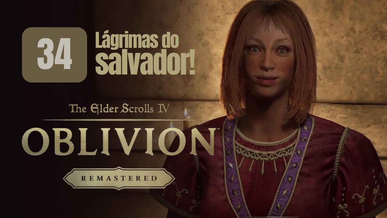 The Elder Scrolls IV Oblivion Remastered em AS LÁGRIMAS DO SALVADOR | Gameplay via xCloud em PT-BR