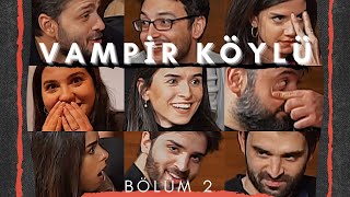VAMPİR KÖYLÜ BÖLÜM 2- KİME GÜVENECEKSİN? 💔
