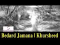 Bedard Jamana | Khursheed | Aage Badho @ Dev Anand, Khursheed