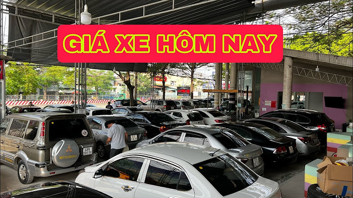 Bảng giá xe cũ ô tô