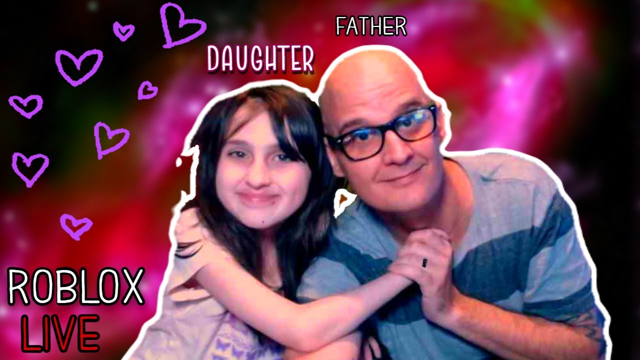 LET S PLAY Roblox MORE LIVE With Viewers Father Daughter Gamers 