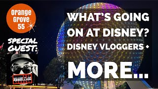 What’s Going On At Disney? , Disney Vloggers + More W/ Jay ‘Park Hoppin’