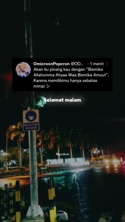 Story wa tidurlah selamat malam 30 detik #storywa #bucin #fyp