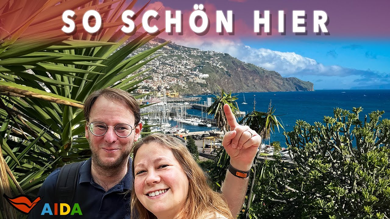 AIDAbella in Funchal – Eine wunderschöne Ankunft auf Madeira