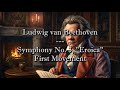 Ludwig Van Beethoven Symphony No 3 Eroica First Movement Original MIDI Performance 