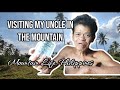 Visiting my uncle mountain life in the philippines  marivic delfino