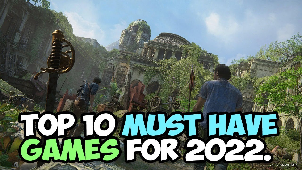Top 10 Must Have Games for 2022 - Most Popular Game Of All Time - YouTube