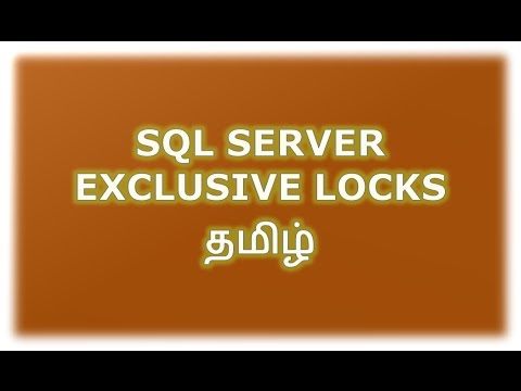 Exclusive - Locks in SQL Server - Part 5 Tamil