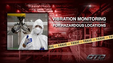 Vibration Monitoring for Hazardous Locations | CTC