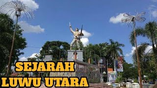 SEJARAH LUWU UTARA