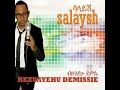 Bezuayehu Demissie Mamene Ethiopian Amharic Music