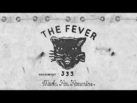 Fever 333 — Soul'd Me Out