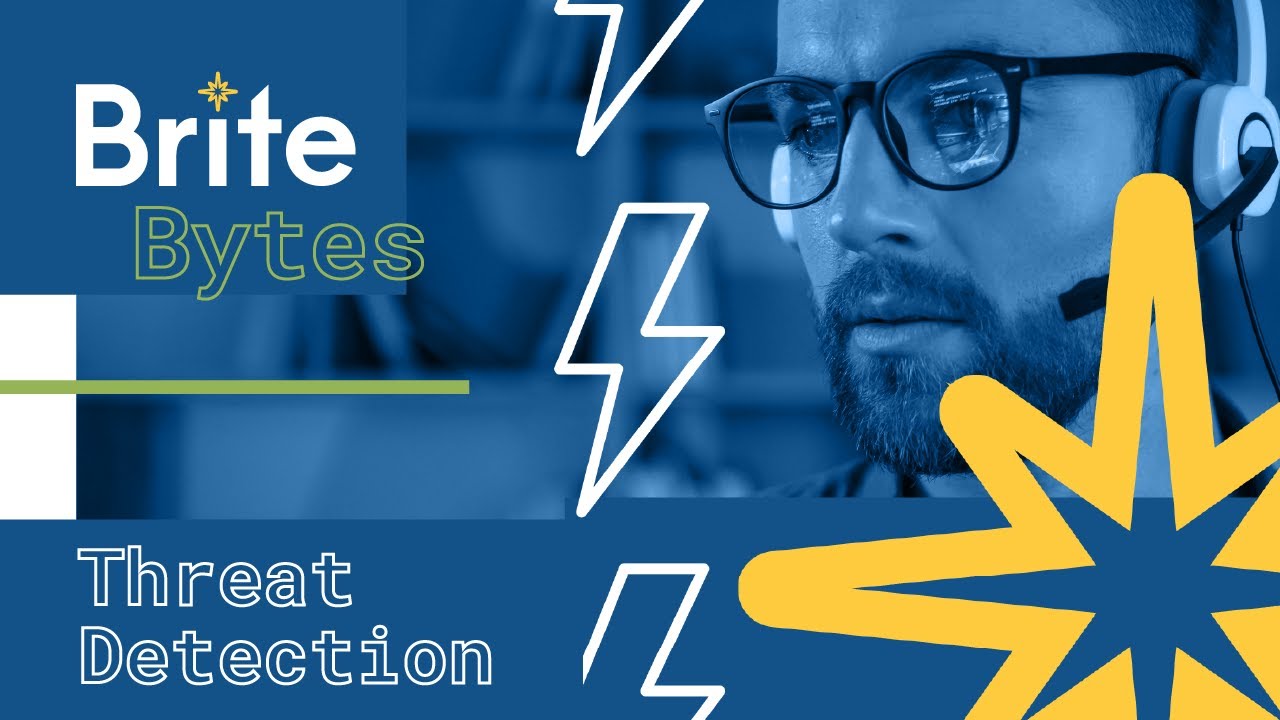 Brite Bytes - Advanced Threat Detection - YouTube
