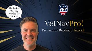Tutorial: Preparation RoadMap VetNavPro Tools for Veterans Readiness and employment program (VR&amp;E)