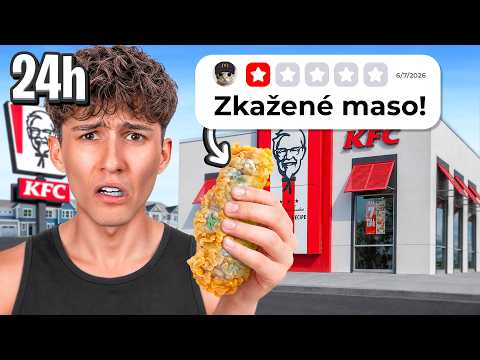 24H Můžu Jíst Jen KFC..