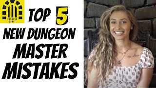 Top 5 New DM Mistakes (Episode #200)