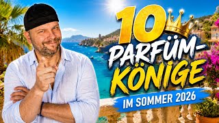 10 PERFUME KINGS OF SUMMER 2026! 🤯 | These Are The Ultimate Scents For Hot Days! 💥⛱️
