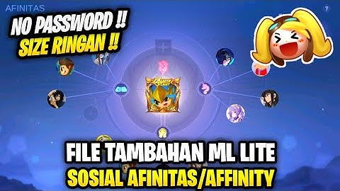 Data Open Social Afinitas/Affinity Terbaru Patch Project Next | File Tambahan Ml Lite