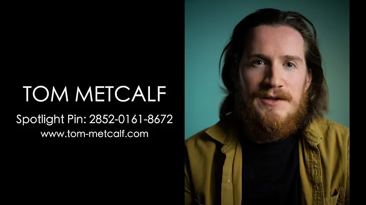 Tom Metcalf Monologue Showreel 2022